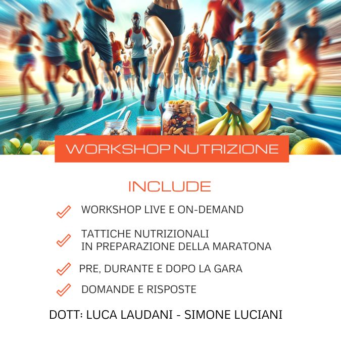 Workshop: Maratona e Nutrizione: La Formula Vincente
